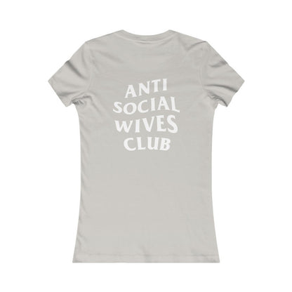 Anti Social Wives Club Tee