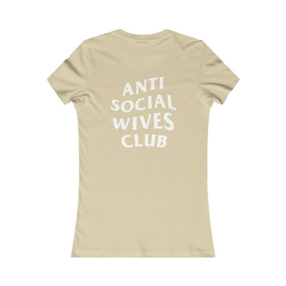 Anti Social Wives Club Tee
